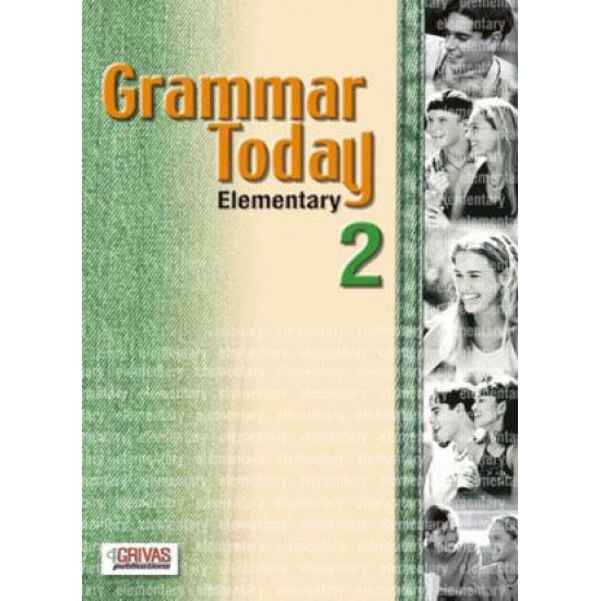GRAMMAR TODAY 2 STUDENT'S GRAMMAR TODAY 2 STUDENT'S